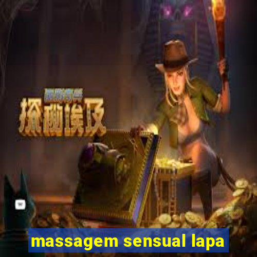 massagem sensual lapa